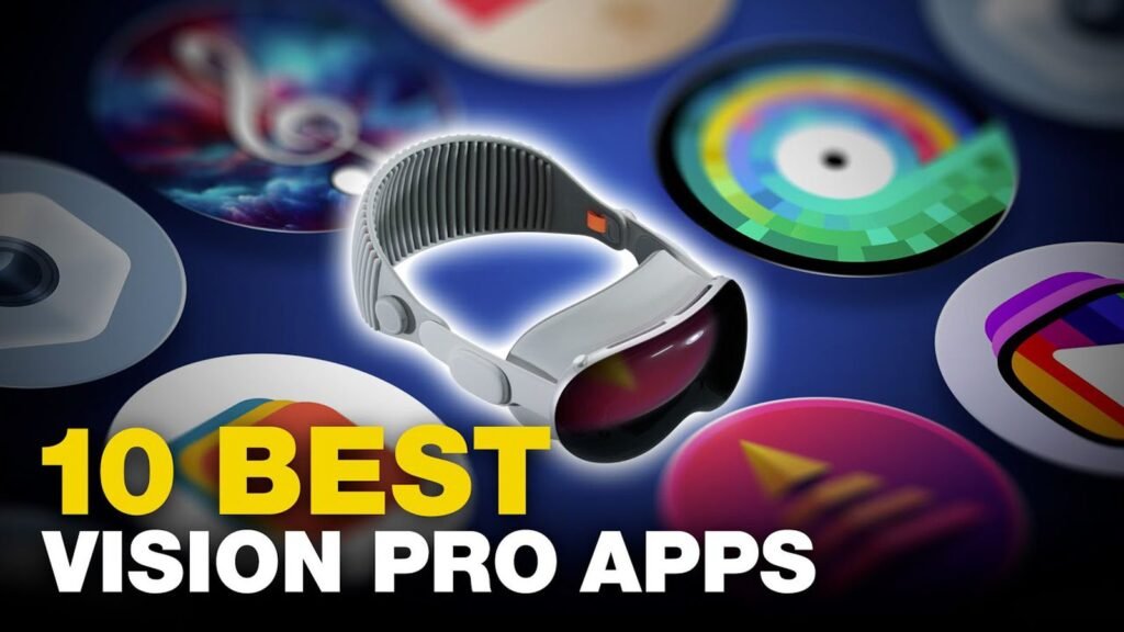 top-10-vision-pro-apps