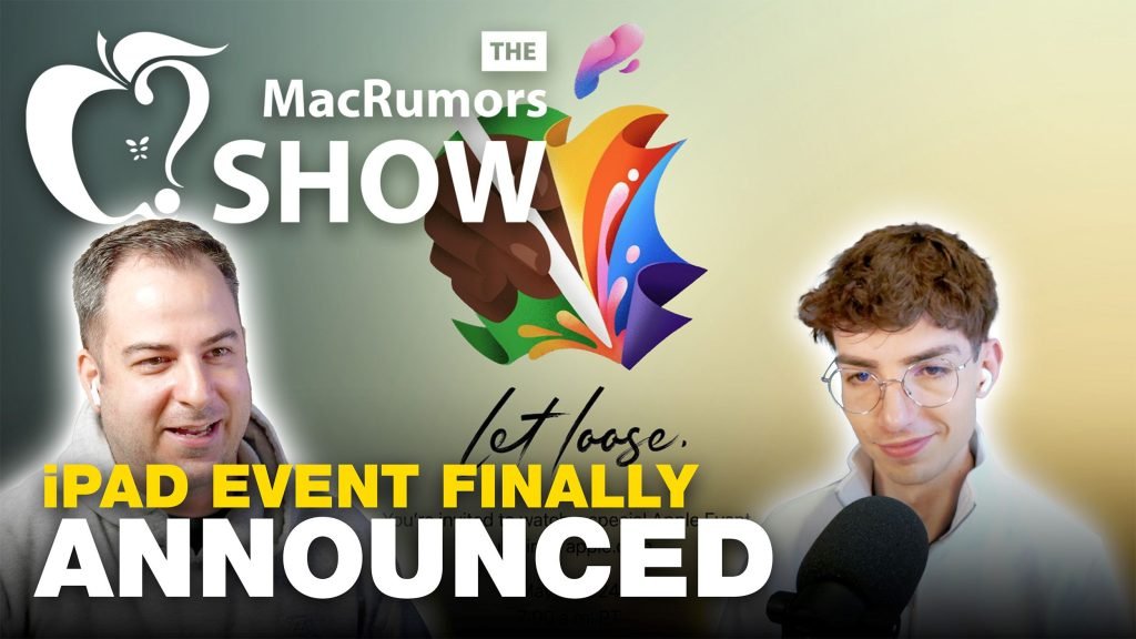 the-macrumors-show:-apple’s-ipad-event-finally-announced!